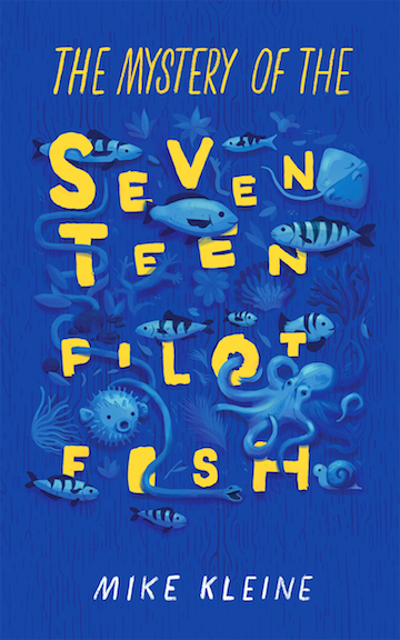 The Mystery of the 17 Pilot Fish Cover